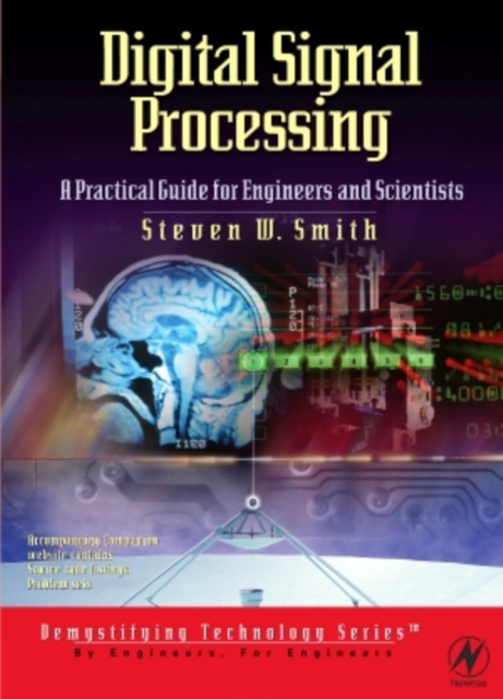 Digital Signal Processing: A Practical Guide for Engineers and Scientists, Paperback / softback Book