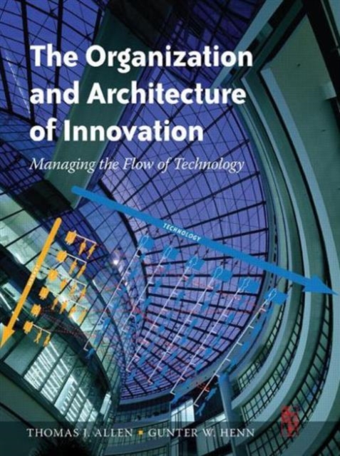 The Organization and Architecture of Innovation, Paperback / softback Book
