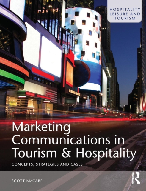 Marketing Communications in Tourism and Hospitality, Paperback / softback Book