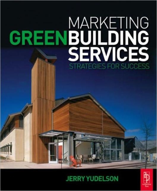 Marketing Green Building Services, Paperback / softback Book