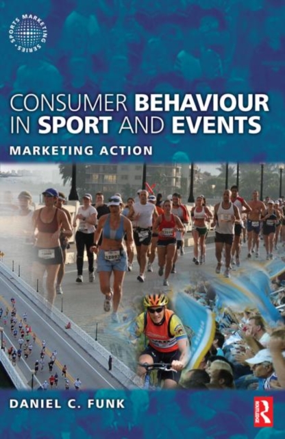 Consumer Behaviour in Sport and Events, Paperback / softback Book