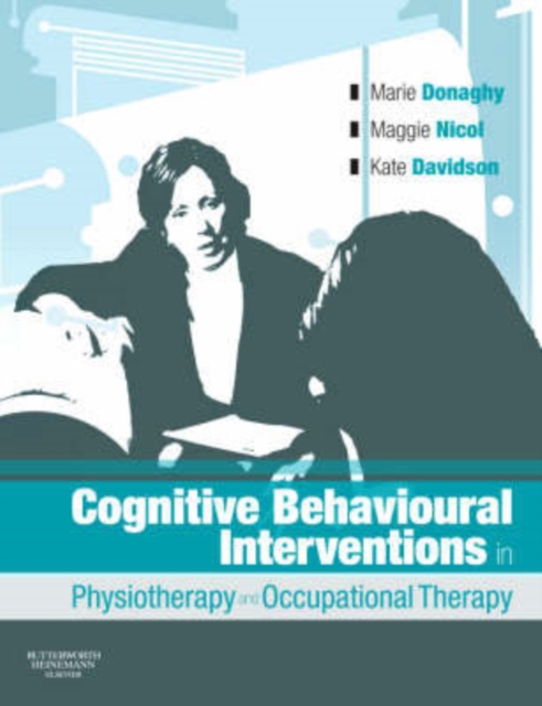 Cognitive Behavioural Interventions in Physiotherapy and Occupational Therapy, Paperback / softback Book
