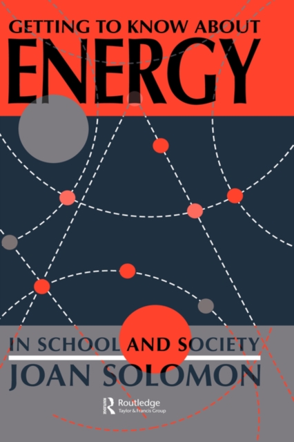 Getting To Know About Energy In School And Society, Hardback Book