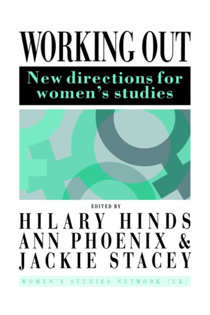 Working Out : New Directions For Women's Studies, Paperback / softback Book