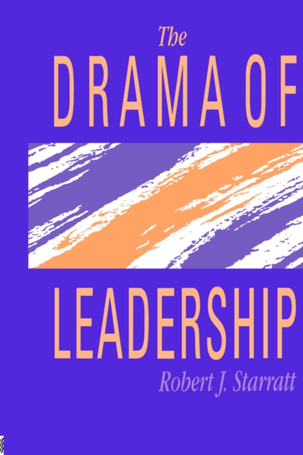 The Drama Of Leadership, Paperback / softback Book