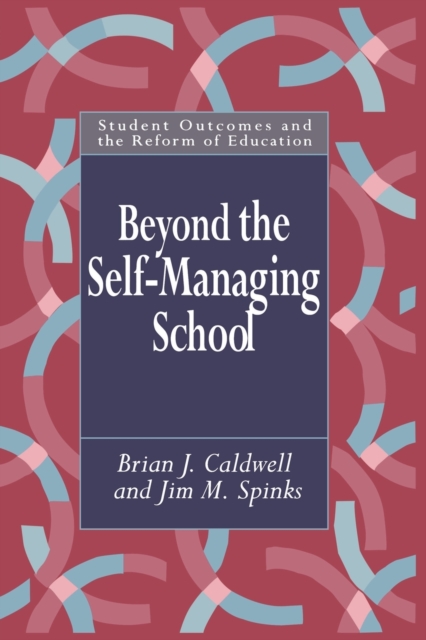 Beyond the Self-Managing School, Paperback / softback Book