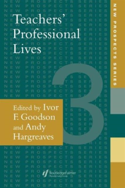 Teachers' Professional Lives, Paperback / softback Book