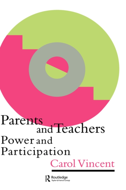 Parents And Teachers : Power And Participation, Hardback Book