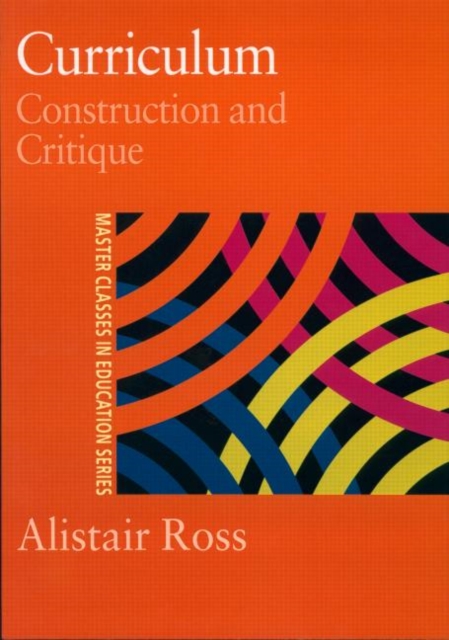 Curriculum: Construction and Critique, Paperback / softback Book