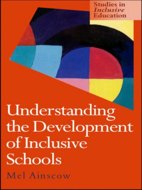 Understanding the Development of Inclusive Schools, Hardback Book