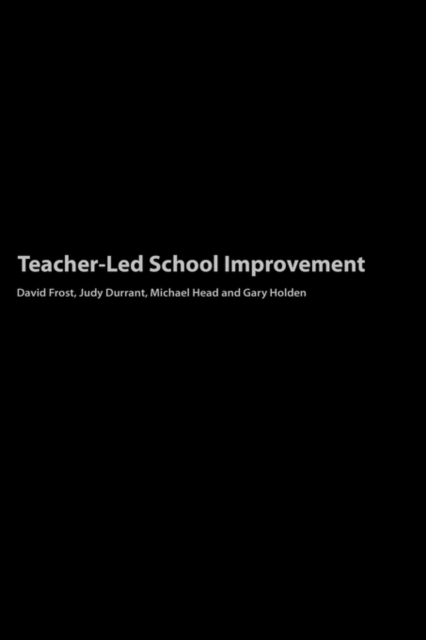 Teacher-Led School Improvement, Hardback Book