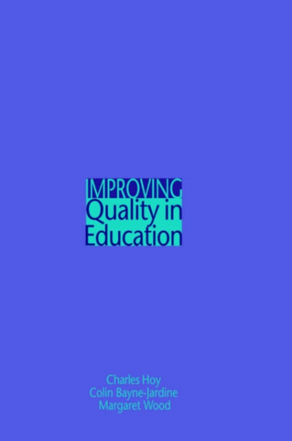 Improving Quality in Education, Hardback Book