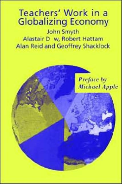 Teachers' Work in a Globalizing Economy, Paperback / softback Book