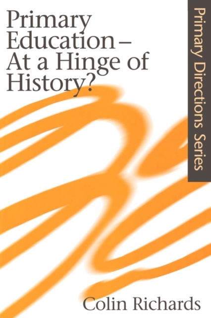 Primary Education at a Hinge of History, Paperback / softback Book