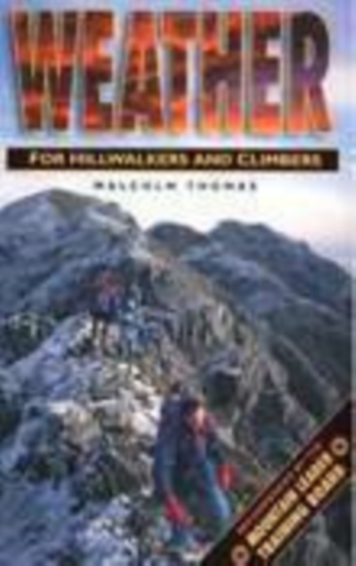 Weather for Hillwalkers and Climbers, Paperback / softback Book
