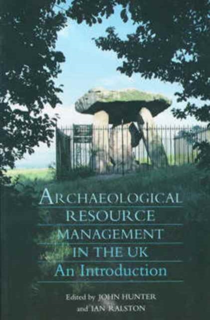Archaeological Resource Management in the UK : An Introduction, Paperback / softback Book