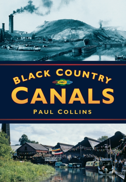Black Country Canals, Paperback / softback Book