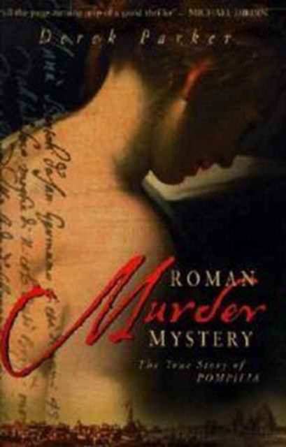 Roman Murder Mystery : The True Story of Pompilia, Hardback Book