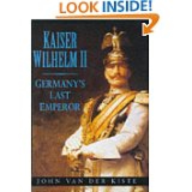 Kaiser Wilhelm II : Germany's Last Emperor, Paperback / softback Book