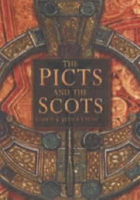 The Picts and the Scots, Paperback / softback Book