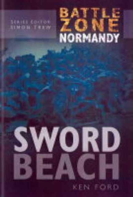Sword Beach, Hardback Book