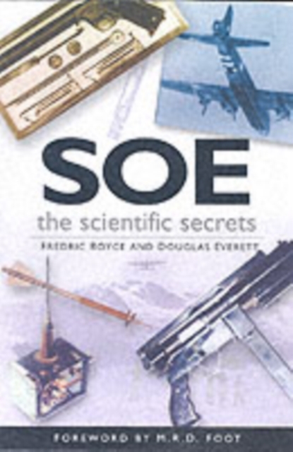 SOE The Scientific Secrets, Hardback Book