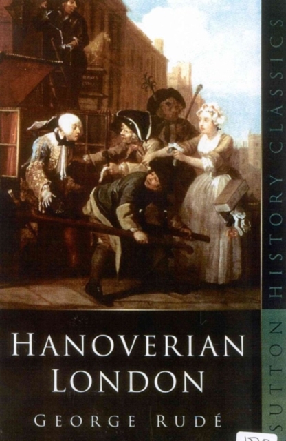 Hanoverian London, 1714-1808, Paperback / softback Book