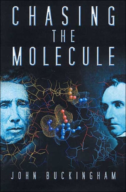 Chasing the Molecule, Hardback Book