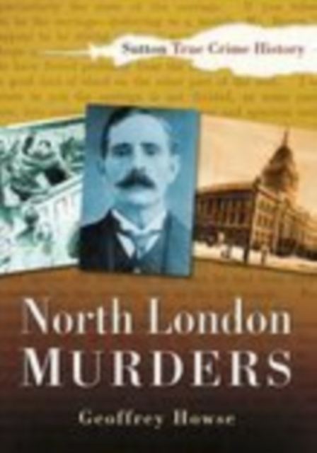 North London Murders, Paperback / softback Book