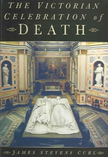 The Victorian Celebration of Death, Paperback / softback Book