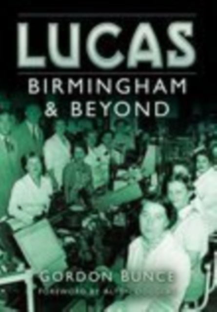 Lucas : Birmingham and Beyond, Paperback / softback Book