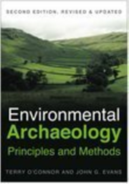Environmental Archaeology: Principles and Methods, Paperback / softback Book