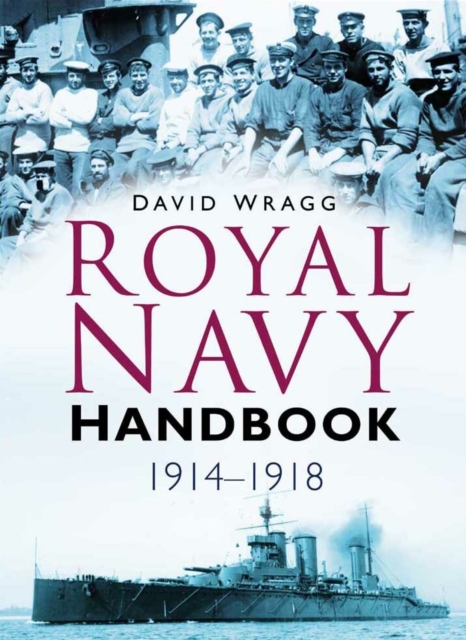 Royal Navy Handbook 1914-1918, Paperback / softback Book