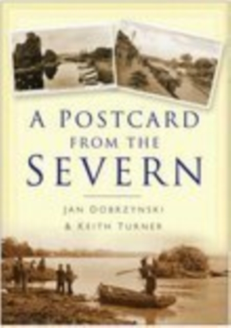 A Postcard from the Severn, Paperback / softback Book