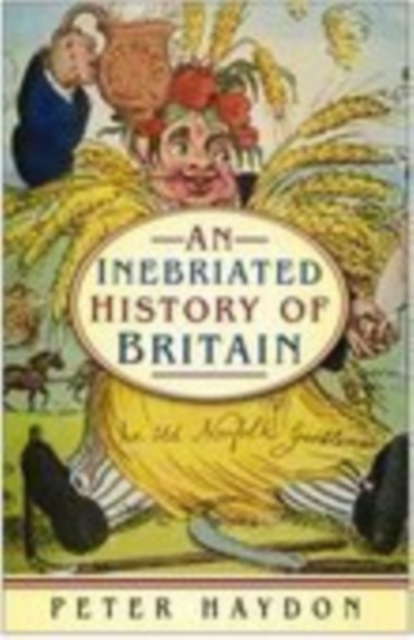 An Inebriated History of Britain, Paperback / softback Book