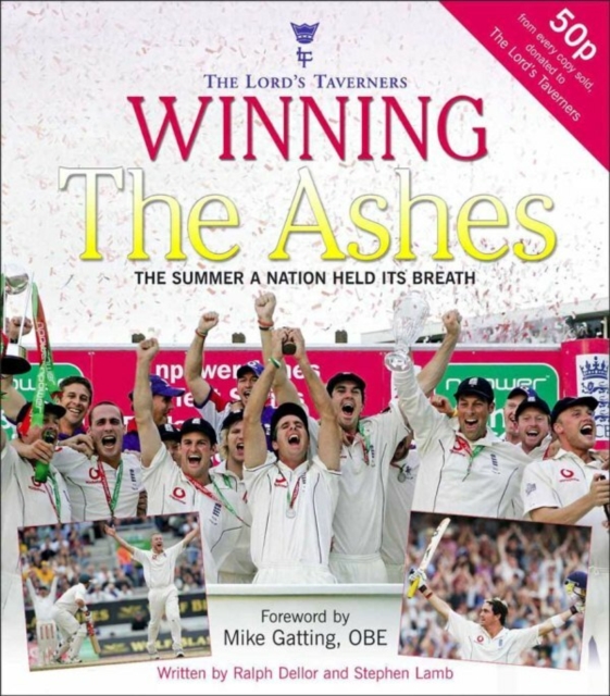 Winning the Ashes : The Summer a Nation Held its Breath, Paperback / softback Book