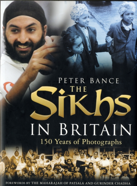 The Sikhs in Britain : 150 Years of Photographs, Hardback Book
