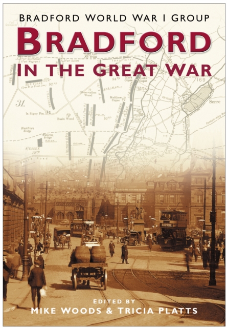 Bradford and the Great War, Paperback / softback Book