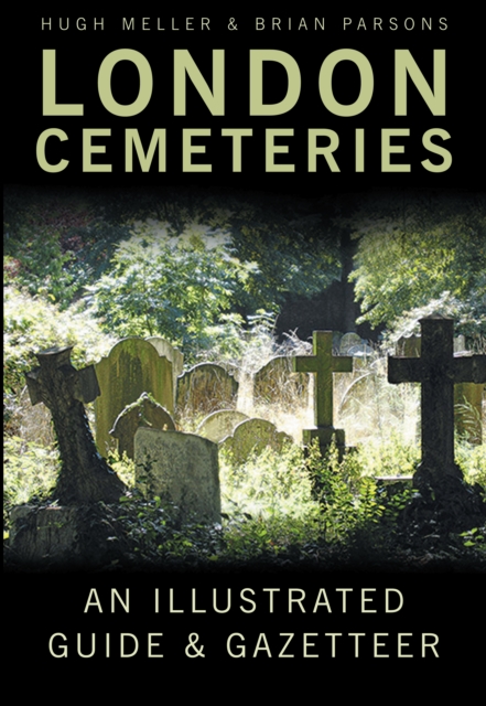 London Cemeteries, Hardback Book