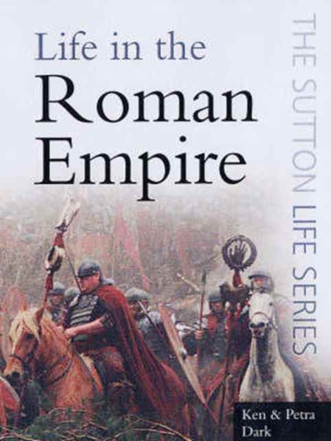 Life in the Roman Empire, Paperback / softback Book