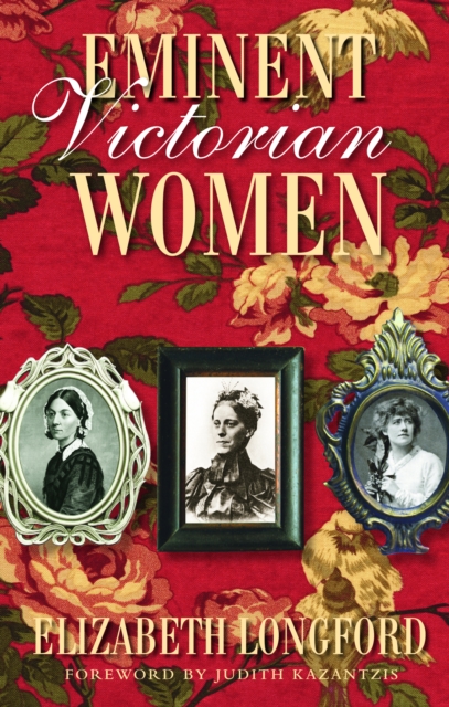 Eminent Victorian Women, Paperback / softback Book