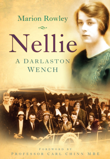 Nellie : A Darlaston Wench, Paperback / softback Book