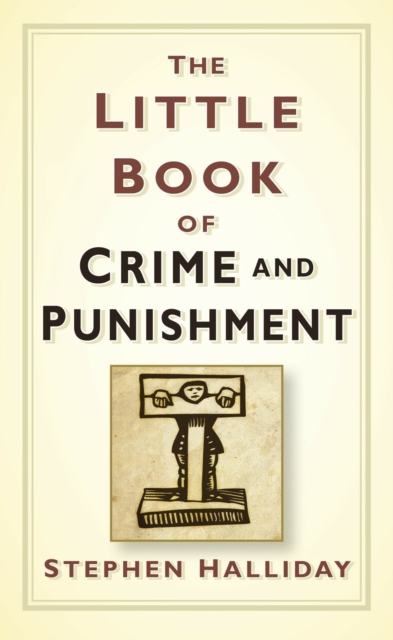 The Little Book of Crime and Punishment, Hardback Book