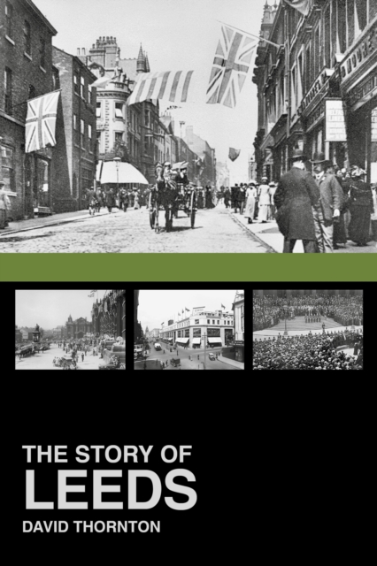 The Story of Leeds, EPUB eBook