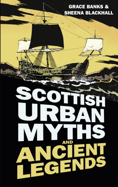 Scottish Urban Myths and Ancient Legends, Paperback / softback Book