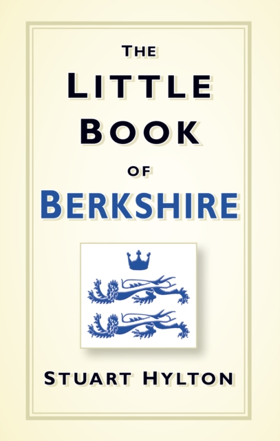 The Little Book of Berkshire, Hardback Book