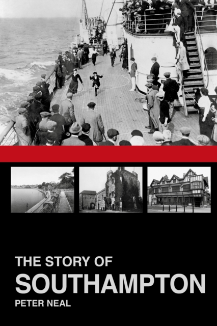 The Story of Southampton, EPUB eBook