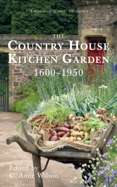 The Country House Kitchen Garden 1600-1950, EPUB eBook