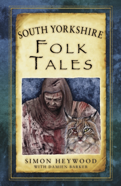 South Yorkshire Folk Tales, Paperback / softback Book