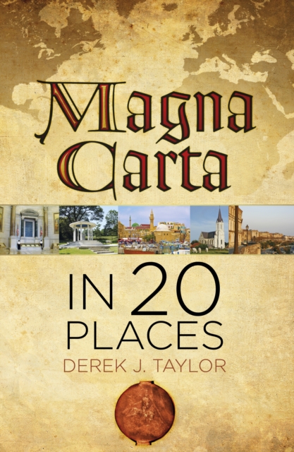 Magna Carta in 20 Places, Hardback Book
